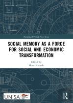 Social Memory As A Force For Social And Economic Transformation
