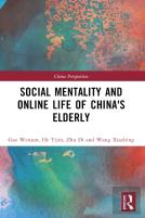 Social Mentality And Online Life Of China'S Elderly