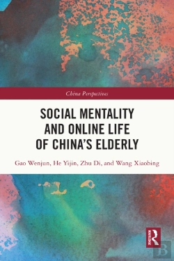 Bertrand.pt - Social Mentality And Online Life Of China'S Elderly