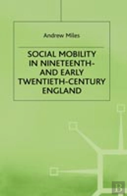 Bertrand.pt - Social Mobility In Nineteenth- And Early Twentieth-Century England