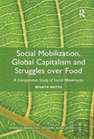 Social Mobilization, Global Capitalism And Struggles Over Food