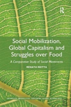 Bertrand.pt - Social Mobilization, Global Capitalism And Struggles Over Food