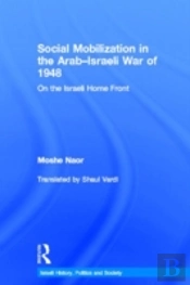 Social Mobilization In The Arab/Israeli War Of 1948