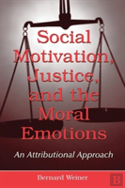 Bertrand.pt - Social Motivation, Justice, And The Moral Emotions