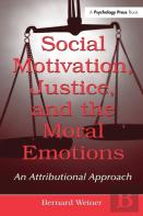 Social Motivation, Justice, And The Moral Emotions