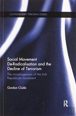 Bertrand.pt - Social Movement De-Radicalisation And The Decline Of Terrorism