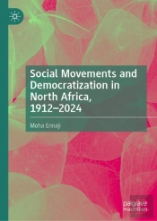 Social Movements And Democratization In North Africa, 1912â€“2024