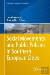 Social Movements And Public Policies In Southern European Cities