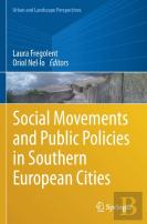 Social Movements And Public Policies In Southern European Cities