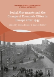 Social Movements And The Change Of Economic Elites In Europe After 1945