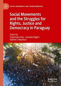Bertrand.pt - Social Movements And The Struggles For Rights, Justice And Democracy In Paraguay