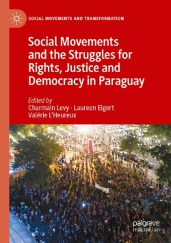 Bertrand.pt - Social Movements And The Struggles For Rights, Justice And Democracy In Paraguay