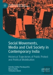 Social Movements, Media And Civil Society In Contemporary India