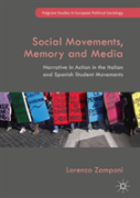 Social Movements, Memory And Media
