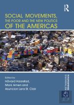 Social Movements, The Poor And The New Politics Of The Americas
