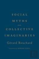 Social Myths And Collective Imaginaries