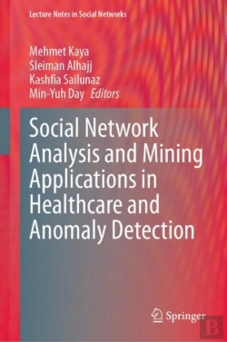 Bertrand.pt - Social Network Analysis And Mining Applications In Healthcare And Anomaly Detection