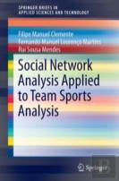 Social Network Analysis Applied To Team Sports Analysis