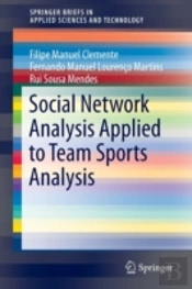 Social Network Analysis Applied To Team Sports Analysis