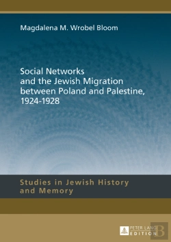 Bertrand.pt - Social Networks And The Jewish Migration Between Poland And Palestine, 19241928