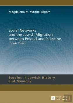 Bertrand.pt - Social Networks And The Jewish Migration Between Poland And Palestine, 1924â€“1928