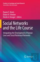 Social Networks And The Life Course