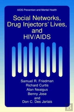 Bertrand.pt - Social Networks, Drug Injectors' Lives, And Hiv/Aids