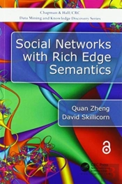 Social Networks With Rich Edge Semantics