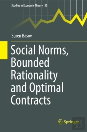 Social Norms, Bounded Rationality And Optimal Contracts