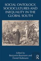 Social Ontology, Sociocultures, And Inequality In The Global South