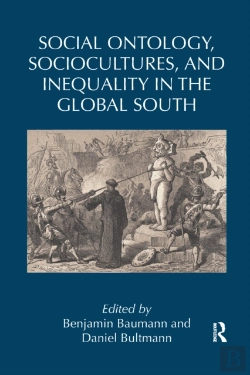Bertrand.pt - Social Ontology, Sociocultures, And Inequality In The Global South