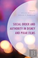 Social Order And Authority In Disney And Pixar Films