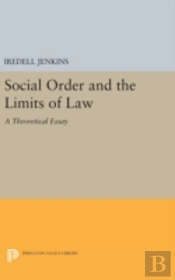 Social Order And The Limits Of Law