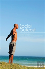 Social Outcast: An Anthology