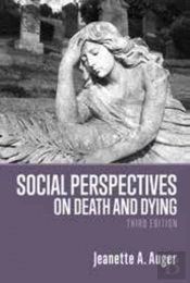 Social Perspectives On Death And Dying