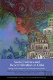Social Policies And Decentralization In Cuba