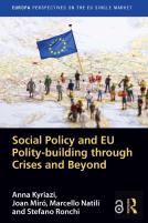 Social Policy And Eu Polity-Building Through Crises And Beyond