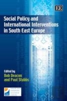 Social Policy And International Interventions In South East Europe