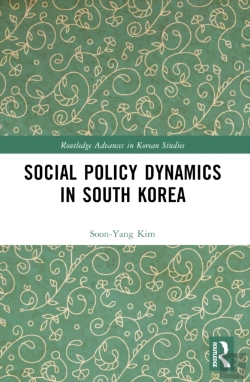 Bertrand.pt - Social Policy Dynamics In South Korea
