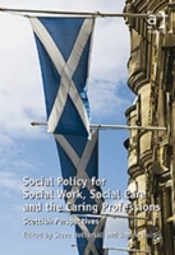 Social Policy For Social Work, Social Care And The Caring Professions