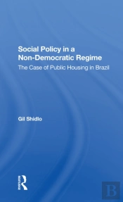 Social Policy In A Nondemocratic Regime