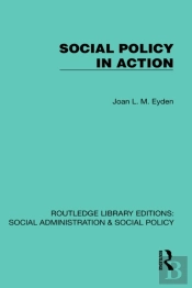 Social Policy In Action