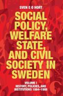 Social Policy, Welfare State, And Civil Society In Sweden