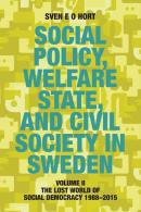 Social Policy, Welfare State, And Civil Society In Sweden