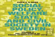 Social Policy, Welfare State, And Civil Society In Sweden