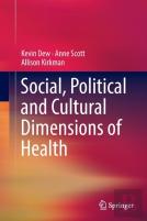 Social, Political And Cultural Dimensions Of Health