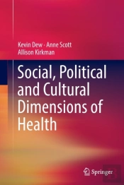 Social, Political And Cultural Dimensions Of Health