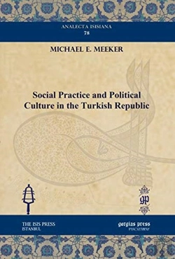Bertrand.pt - Social Practice And Political Culture In The Turkish Republic