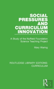 Social Pressures And Curriculum Innovation