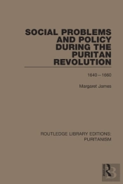 Social Problems And Policy During The Puritan Revolution